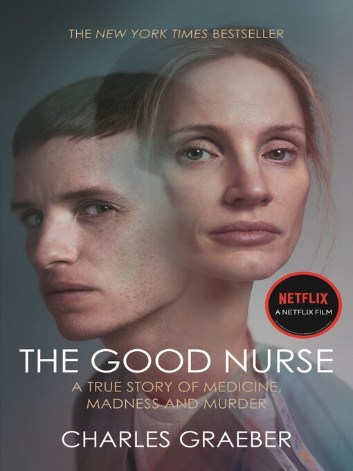 Title details for The Good Nurse by Charles Graeber - Available